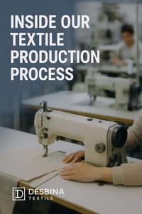 OEM Clothing Production by Desbina Textile